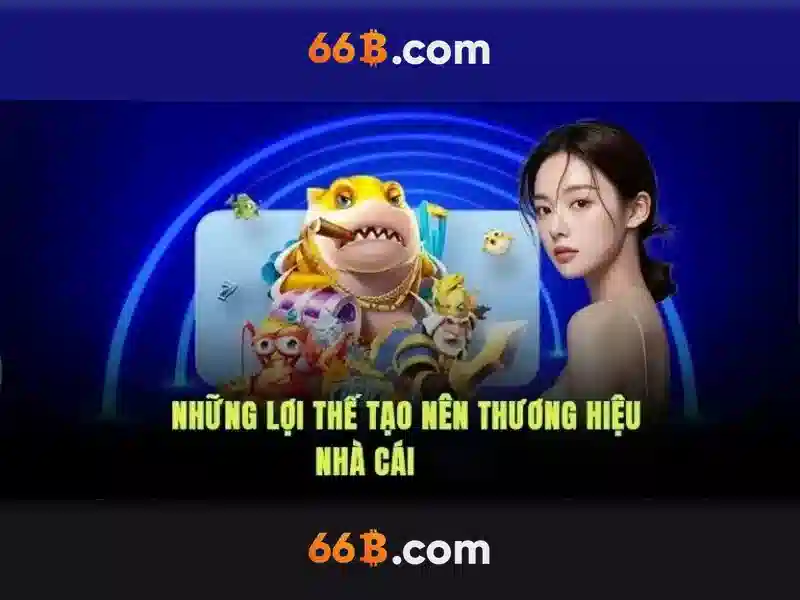 66b games – Khám phá thương hiệu và trải nghiệm đỉnh cao